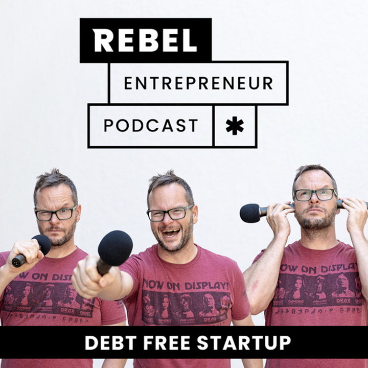Rebel Entrepreneur Podcast
