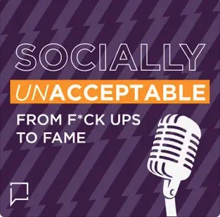 Socially Unacceptable podcast